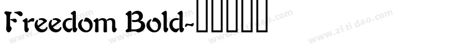 Freedom Bold字体转换
